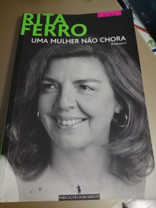 Livro «Uma Mulher não chora», Rita Ferro
