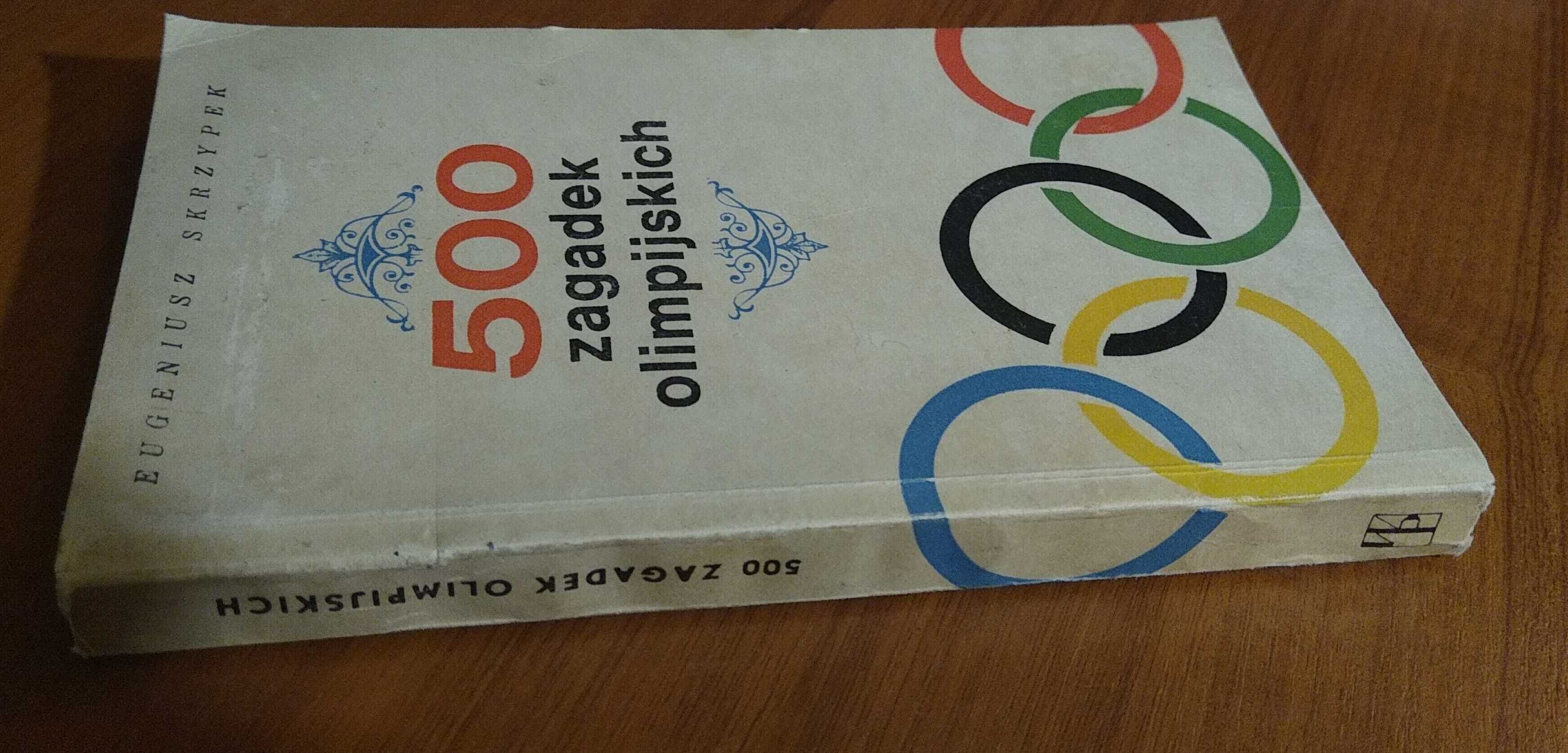 500 zagadek olimpijskich / Eugeniusz Skrzypek