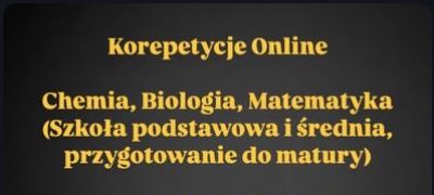 Korepetycje Online — Chemia, Biologia, Matematyka