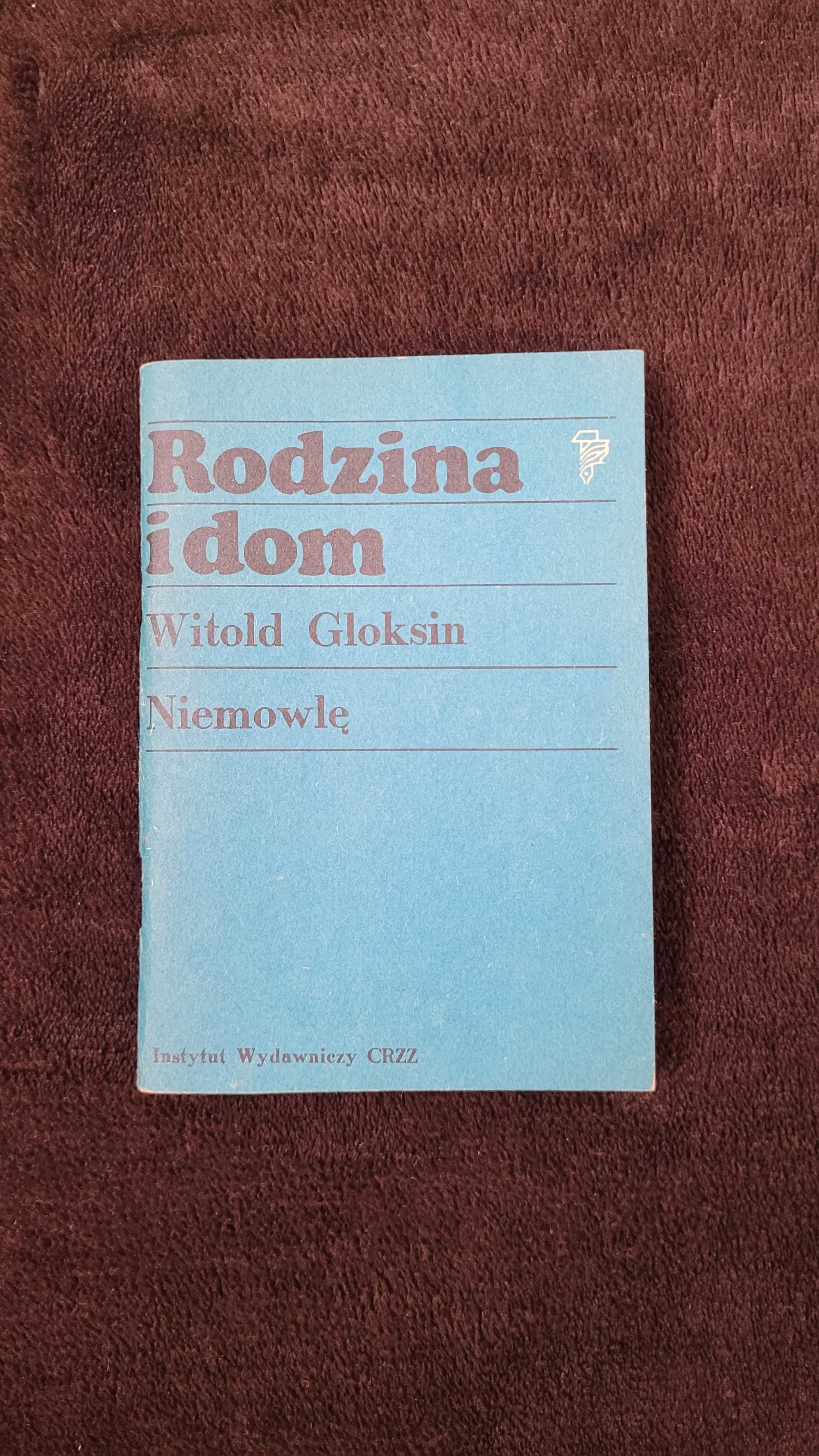 Niemowlę. Rodzina i dom, Witold Gloksin