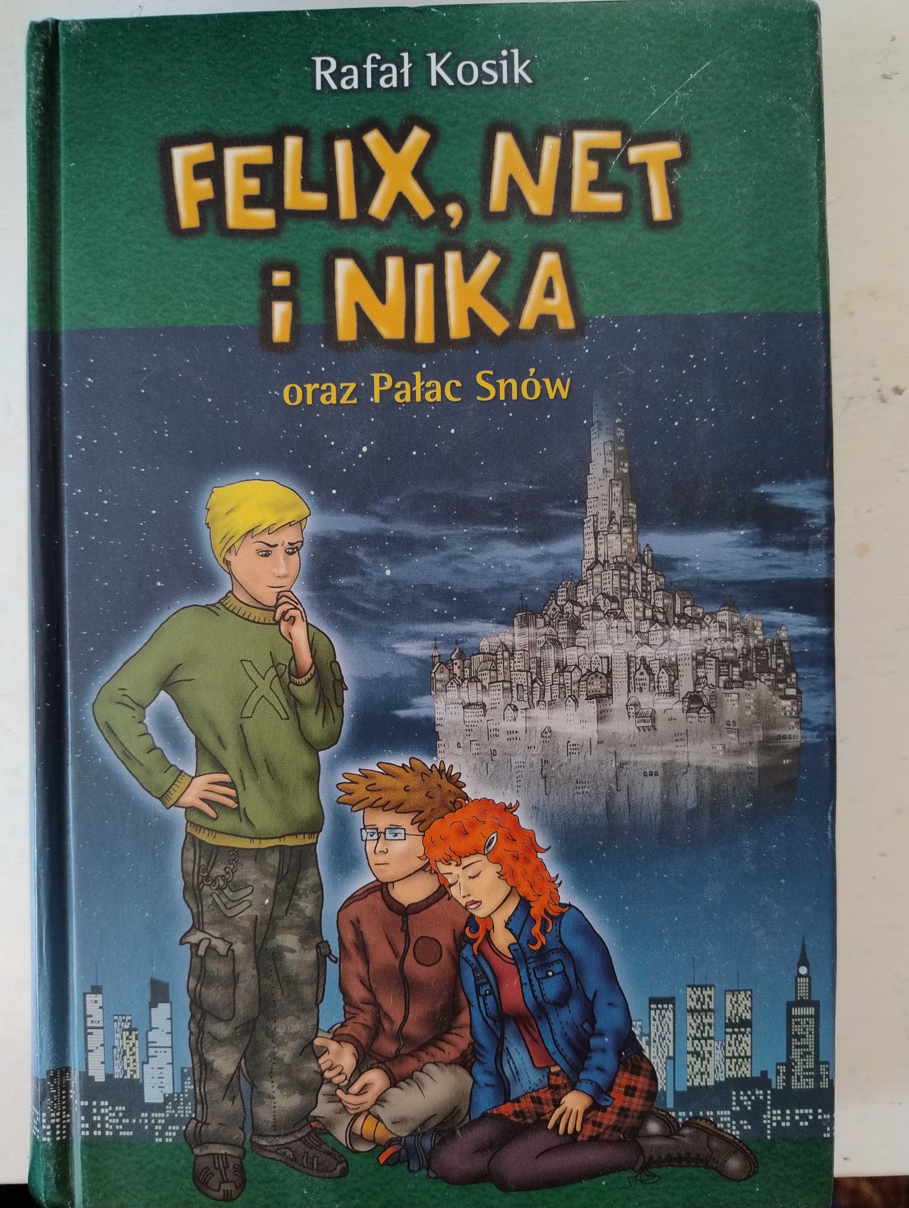 "Felix net i Nika oraz Pałac snów"