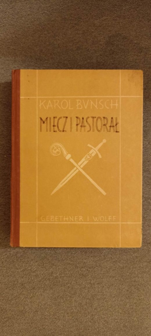 Imiennik - Miecz i pastorał Karol Bunch z cyklu Powieści Piastowskie