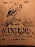 Alentejo Terra de Solidão - Celestino David - Dedic. a Brito Camacho