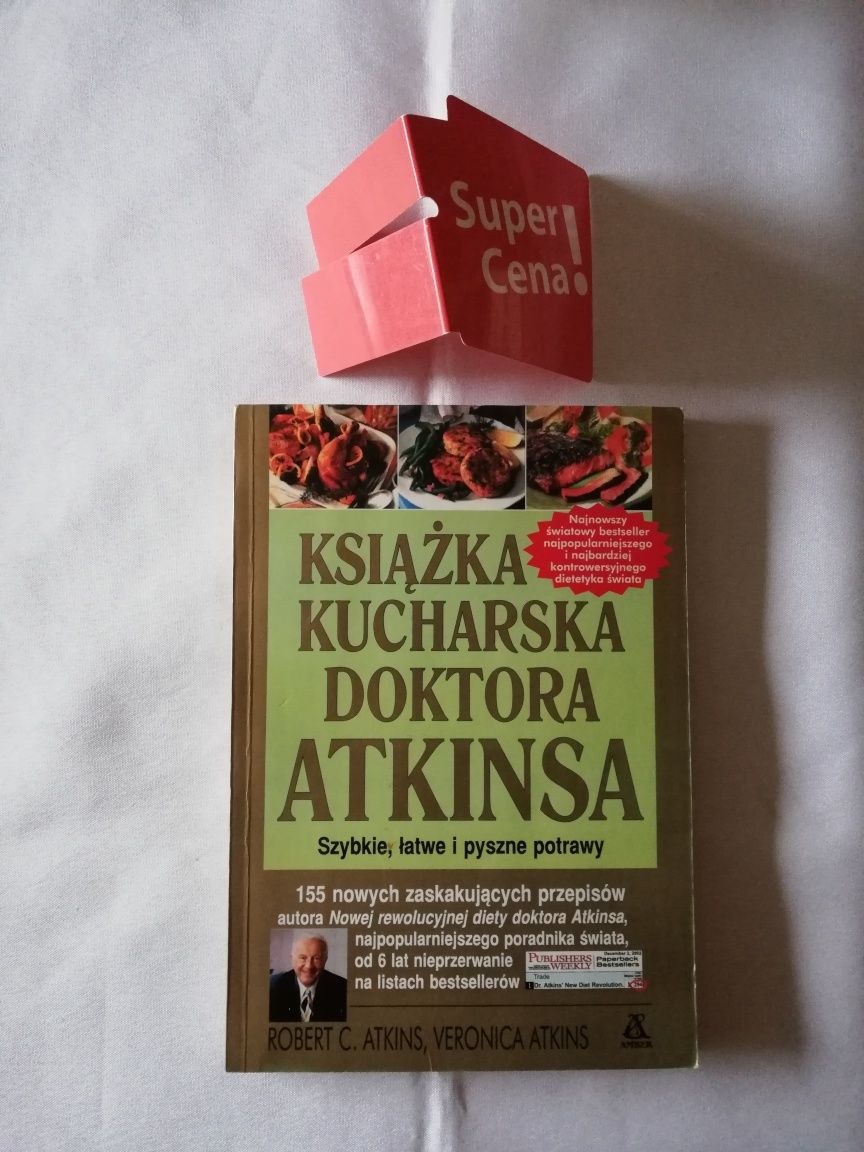 książka "książka kucharska doktora Atkinsa" Robert C. Atkins