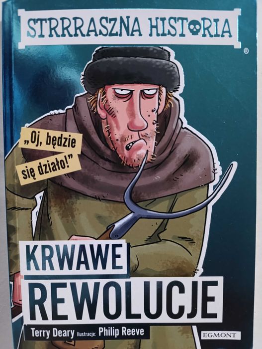 Strrraszna historia. Krwawe rewolucje - Terry Deary
