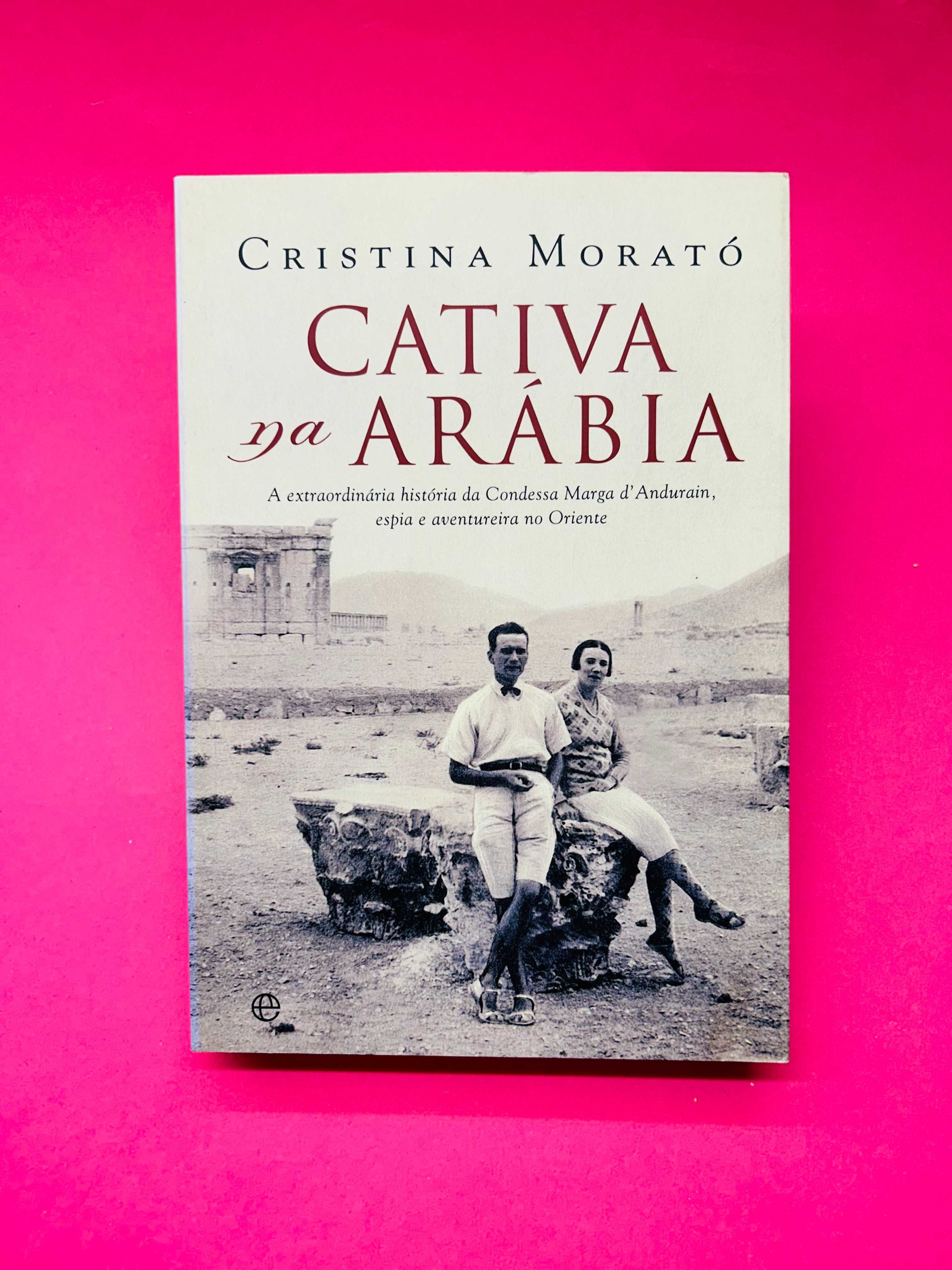 Cativa na Arábia - Cristina Morató
