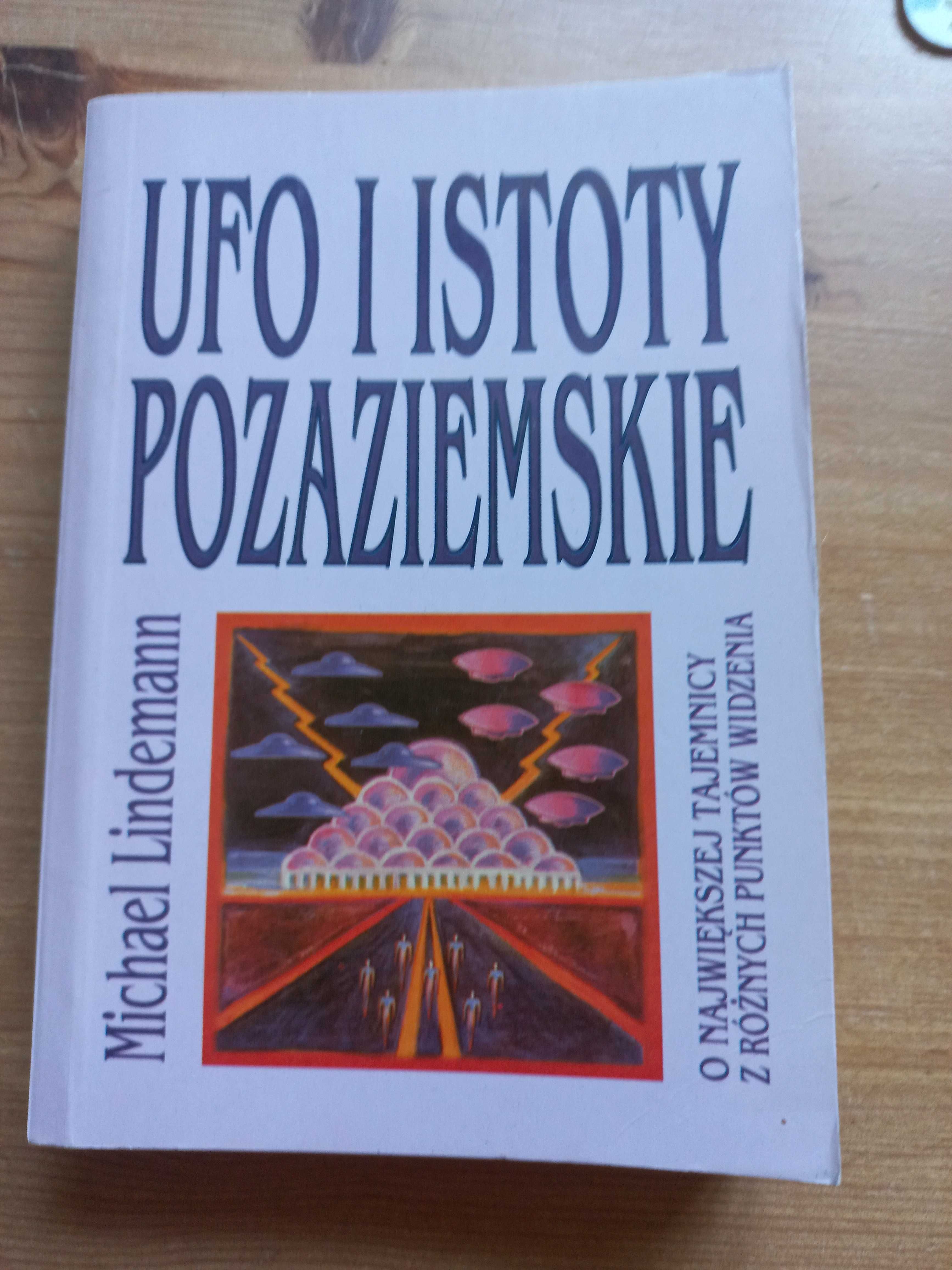 Ufo i istoty pozaziemskie.Michael Lindemann.