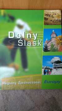 Dolny Śląsk. Regiony Zjednoczonej Europy