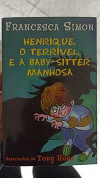 "Henrique, o Terrível e a Baby-Sitter Manhosa" de Francesca Simon