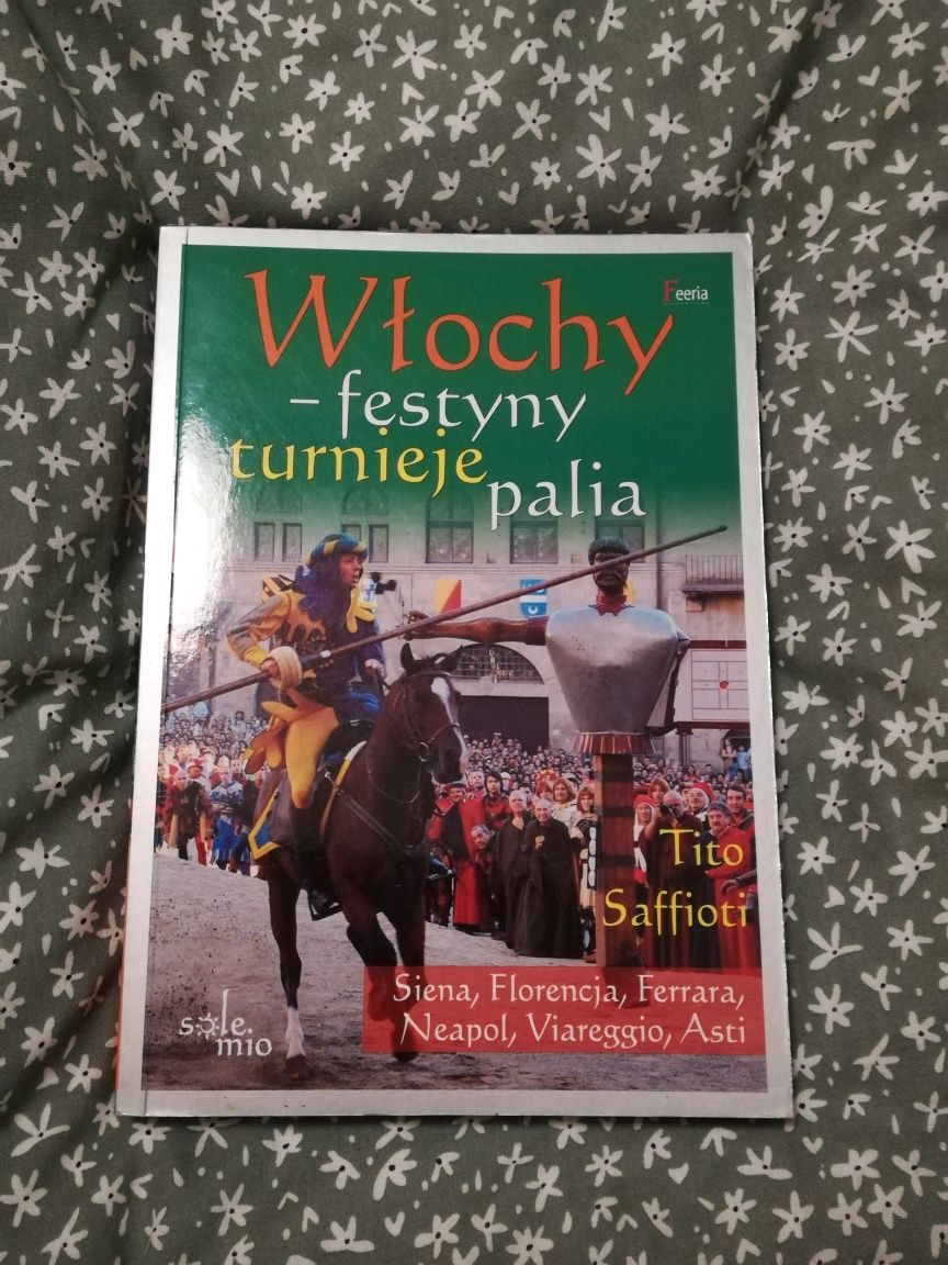 Książka Włochy festyny turnieje palia