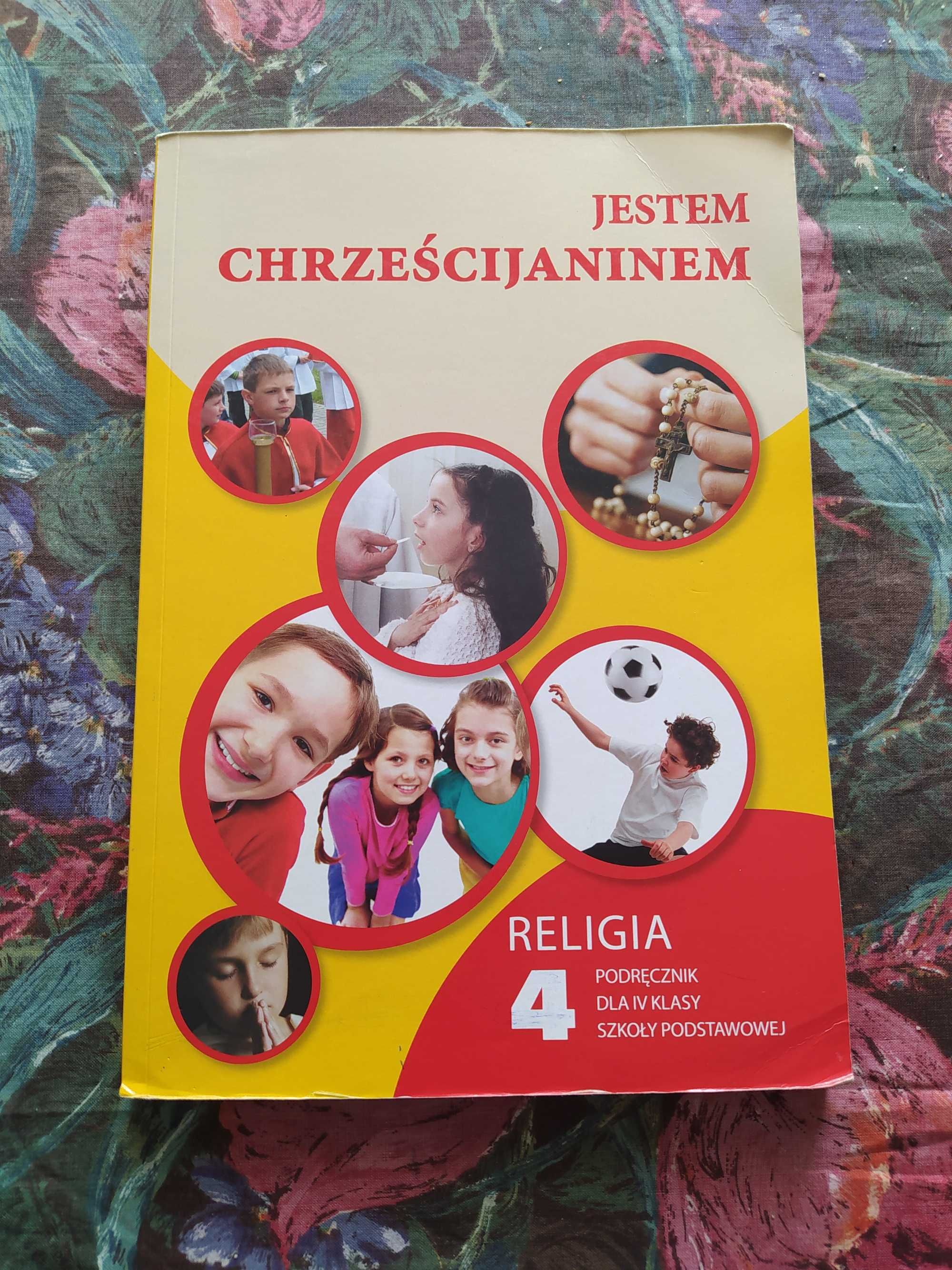 Podręcznik do religii Jestem Chrześcijaninem klasa 4