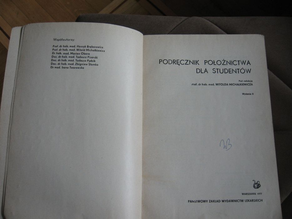 Podręcznik Położnictwa dla studentów pod red. W. Michałkiewicza