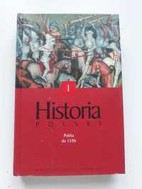 Historia Polski tom 1. Polska do 1586.