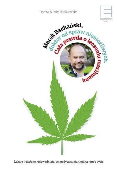 Cała prawda leczeniu medyczną marihuaną Bachański marihuana