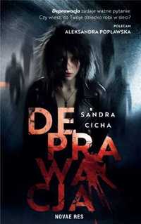 Deprawacja - Sandra Cicha