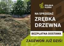 Do sprzedania zrębka /zrębki drzewne DARMOWA DOSTAWA