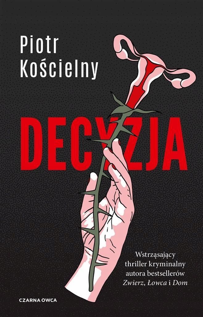 Decyzja, Piotr Kościelny