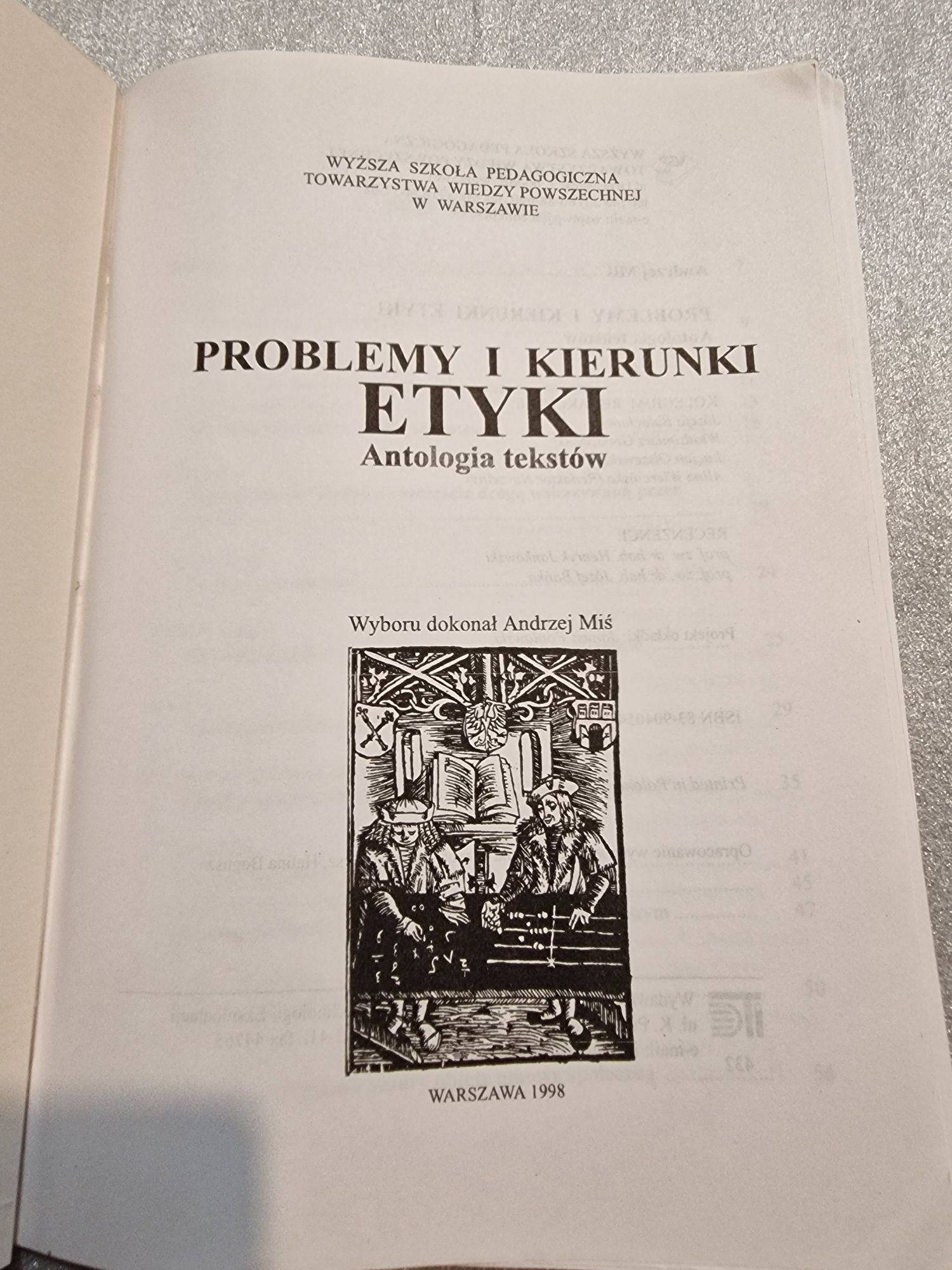 Problemy i kierunki etyki Antologią tekstów Wyboru dokonał Andrzej Miś