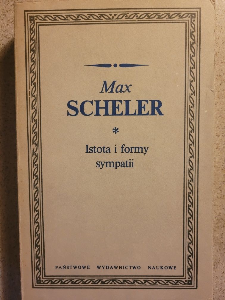 Max Scheler Istota i formy sympatii 1986 PWN