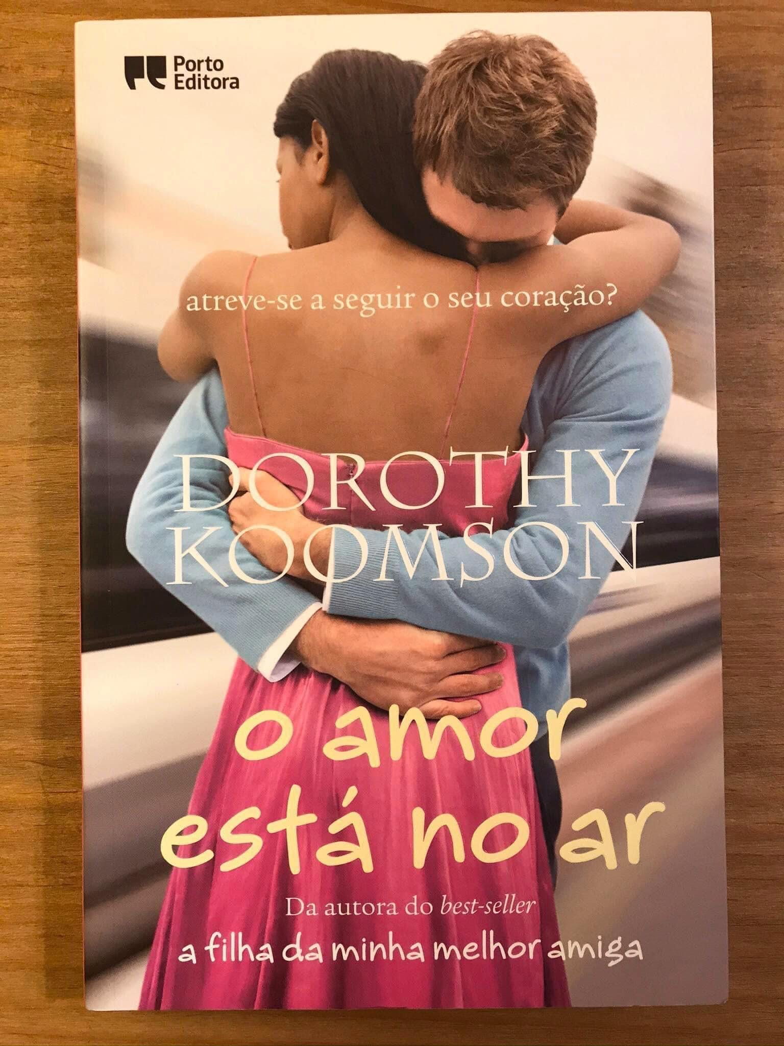 O Amor está no Ar - Dorothy Koomson (portes grátis)