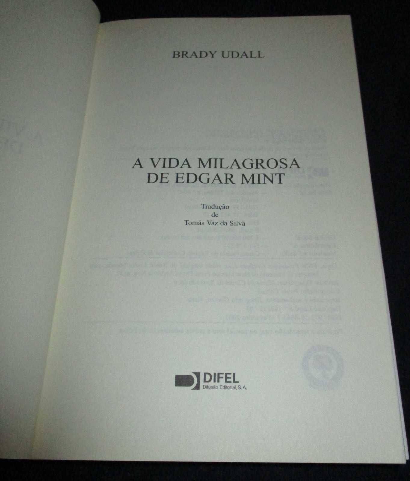 Livro A Vida Milagrosa de Edgar Mint Brady Udall