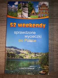 Przewodnik "52 weekendy. Sprawdzone wycieczki po Polsce"