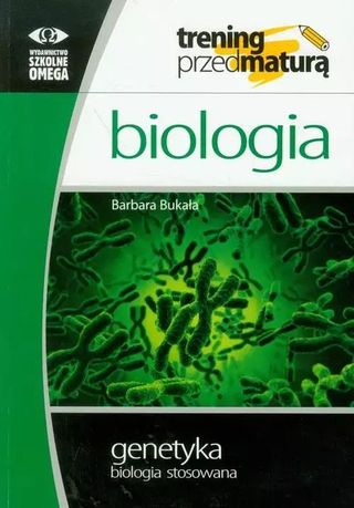 Biologia. Genetyka, biologia stosowana