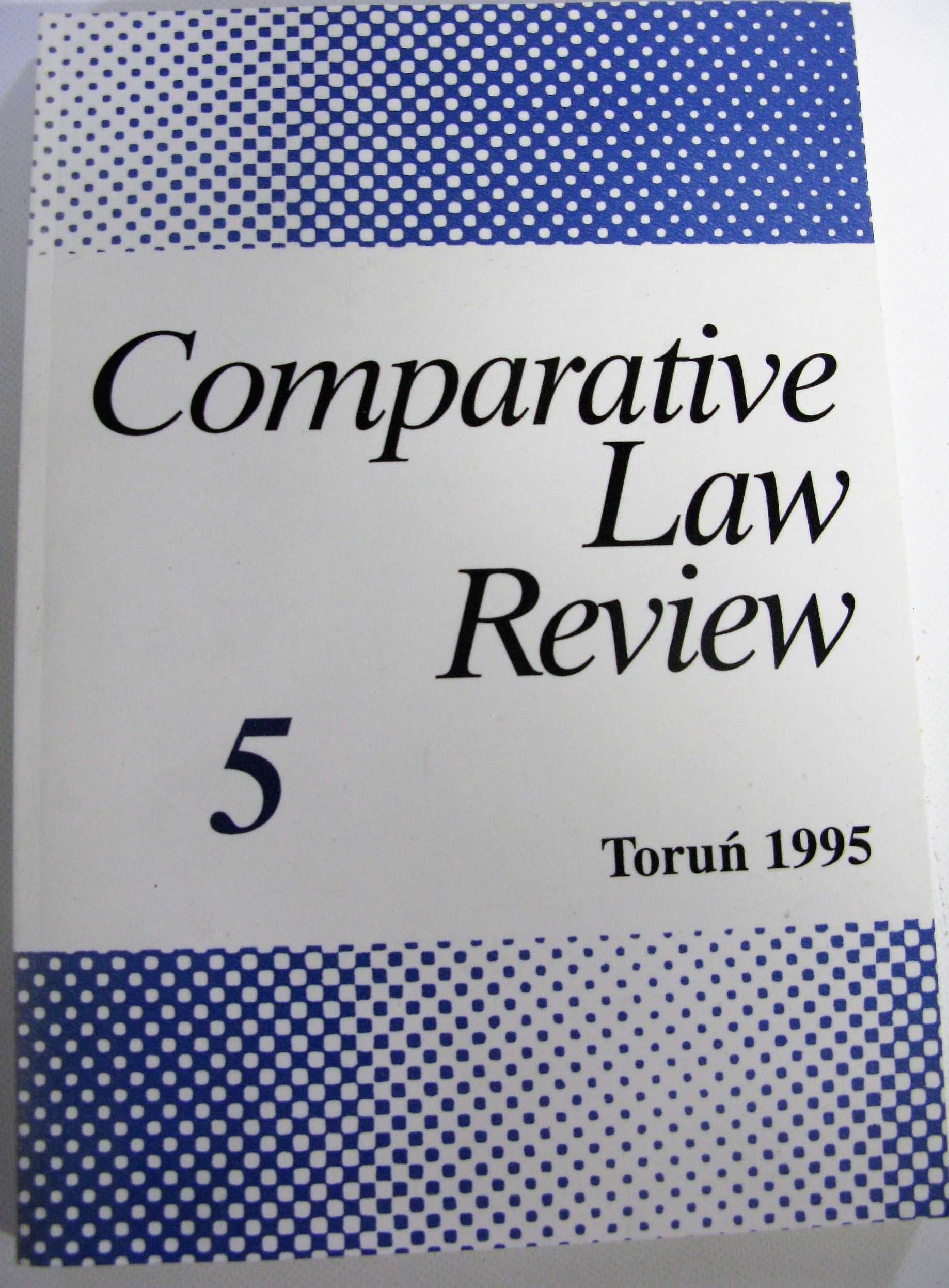 Comparative Law Review 4 rok 1993 i 5 rok 1995 UMK Toruń
