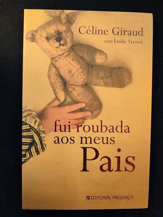 (Env. Incluído) Fui Roubada Aos Meus Pais de Céline Giraud
