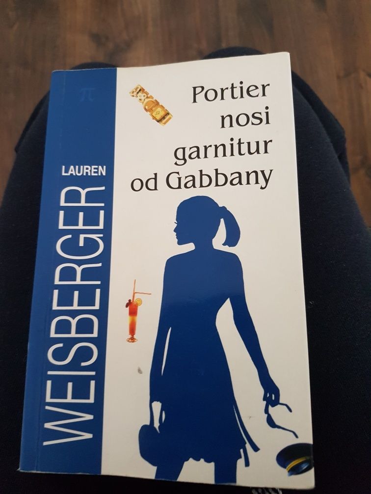 Lauren Weisberger "portier nosi garnitur od Gabbany"