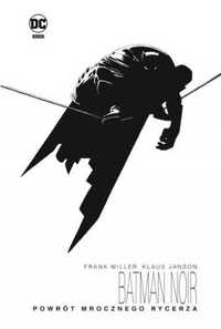 Batman Noir. Powrót Mrocznego Rycerza TW - Frank Miller