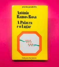 António Ramos Rosa -A Palavra e o Lugar
