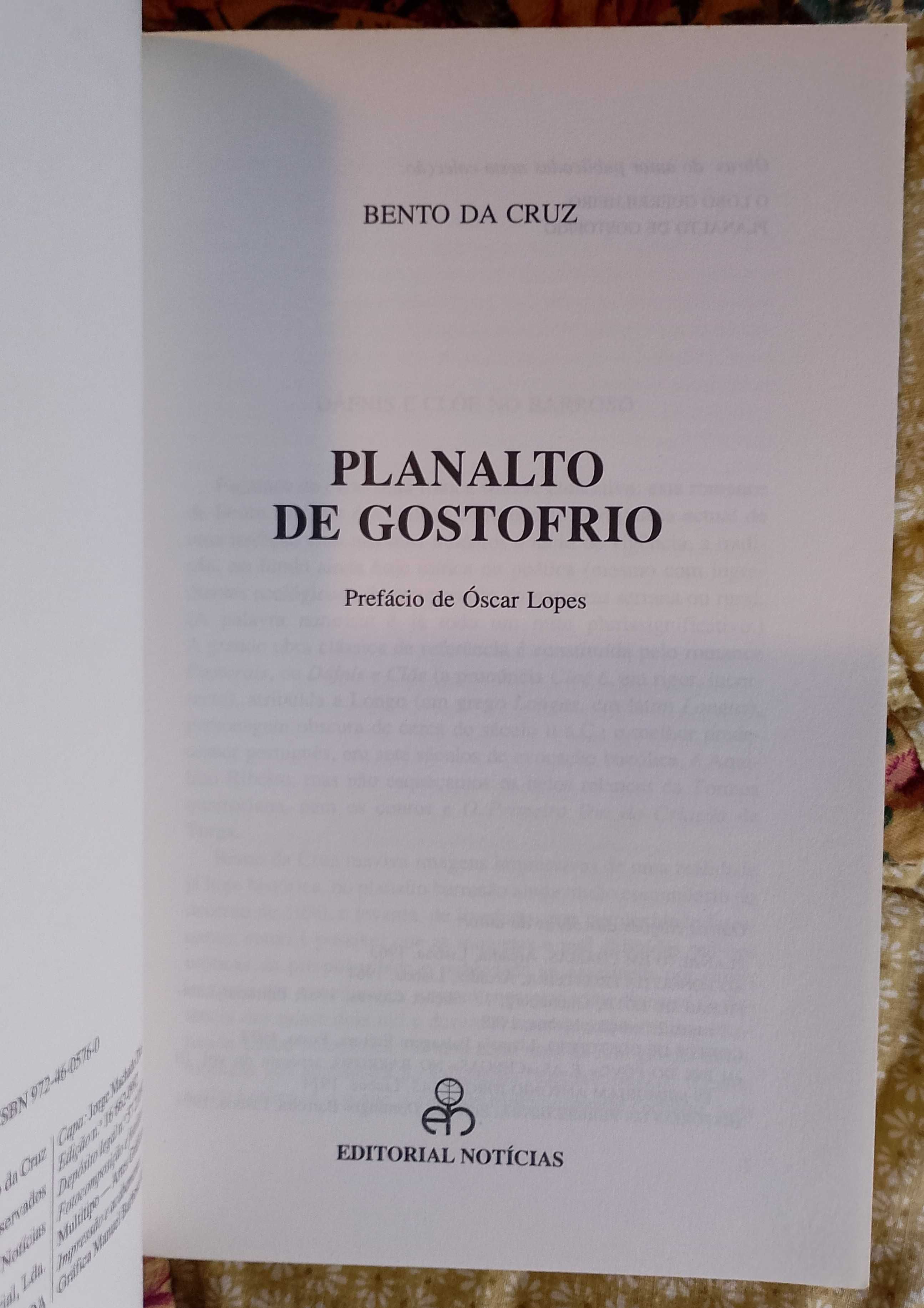 Planalto de Gostofrio, Bento da Cruz