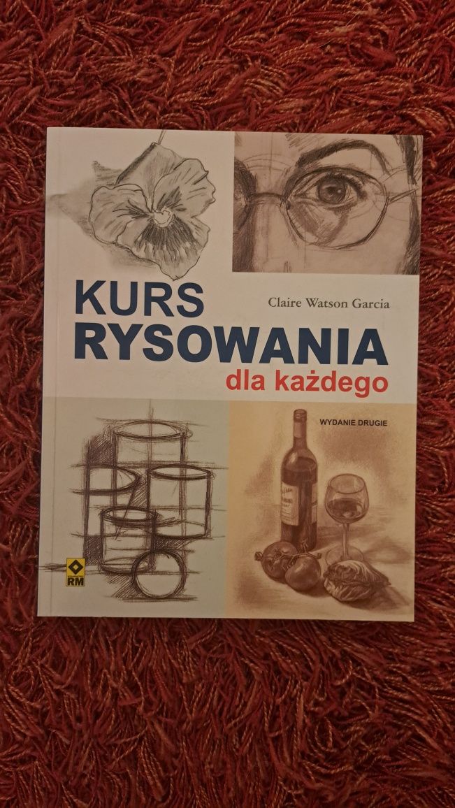 "Kurs rysowania dla każdego" Claire Watson Garcia Wydanie Drugie