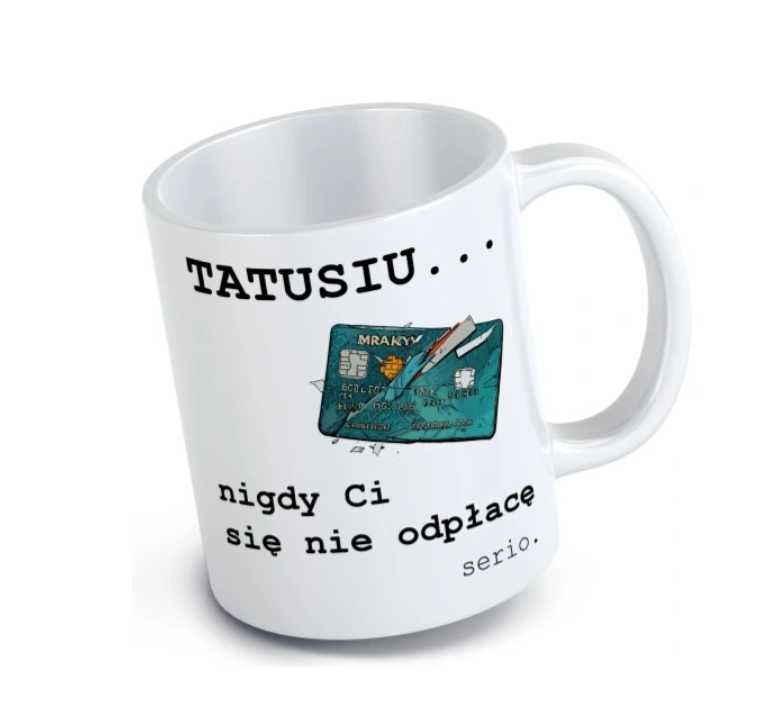 Kubek na Dzień Ojca, Prezent, Dla taty, najlepszy łojciec na ŚWIECIE