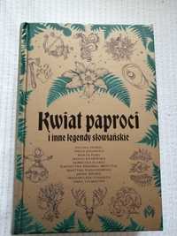 Kwiat paproci i inne legendy słowiańskie Praca zbiorowa