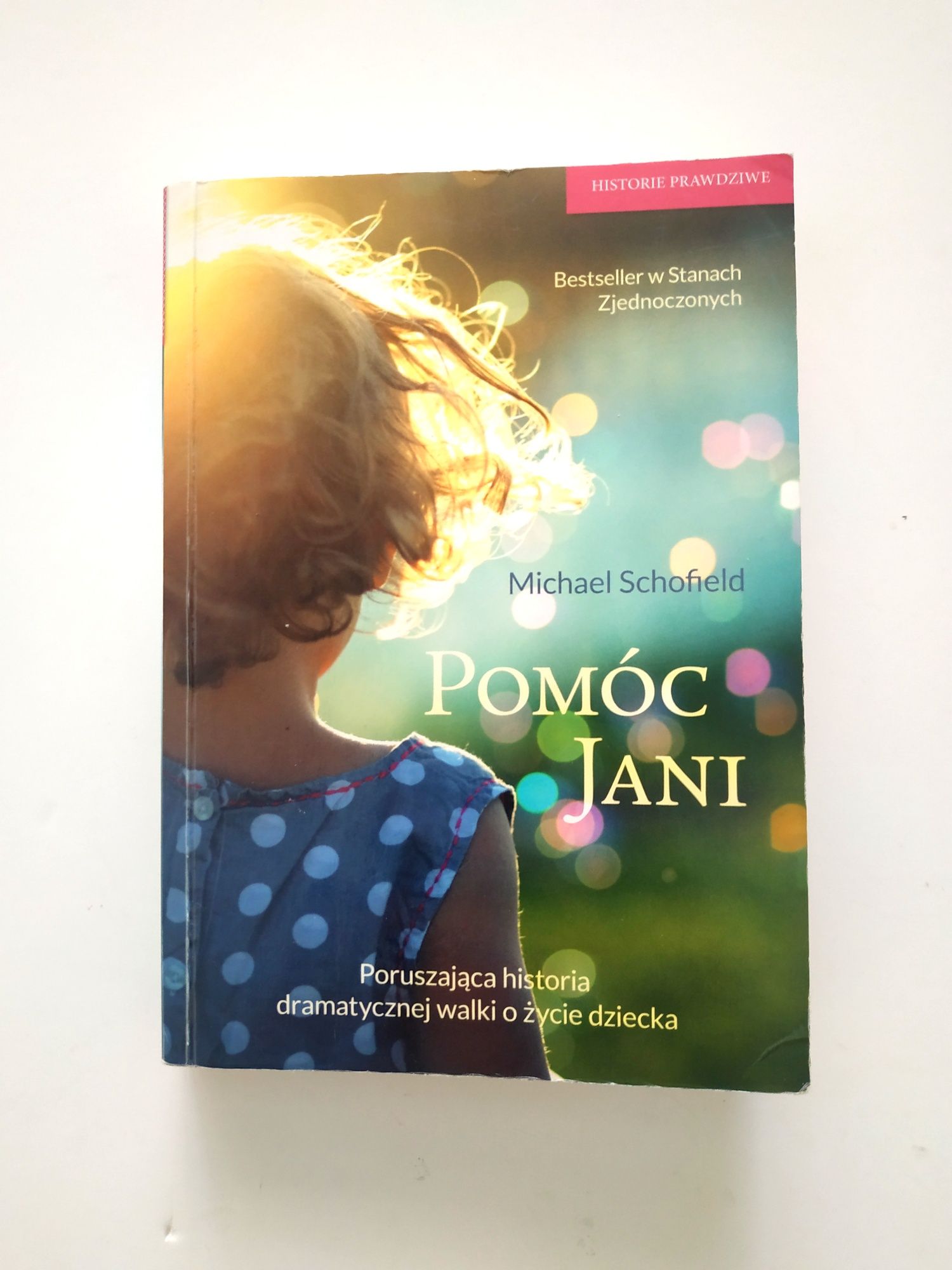 Książka "Pomóc Jani" M. Schofield
Autor Michael Schofield.
Używana.

#