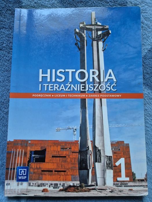 Historia i teraźniejszość klasa I liceum