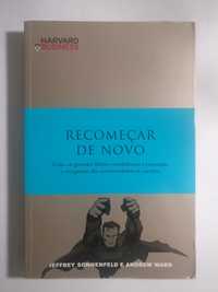 Recomeçar de novo - J. Sonnenfeld e
A. Ward - Harvard Business