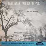 José Afonso	- - - - -		Balada do Outono	- - - - -	EP