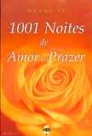 "1001 Noites de Amor e Prazer" de Huang Ti (Imperador Amarelo) [Novo]