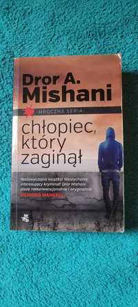 Książka, kryminał, "Chłopiec który zaginął", Dror A. Mishani!