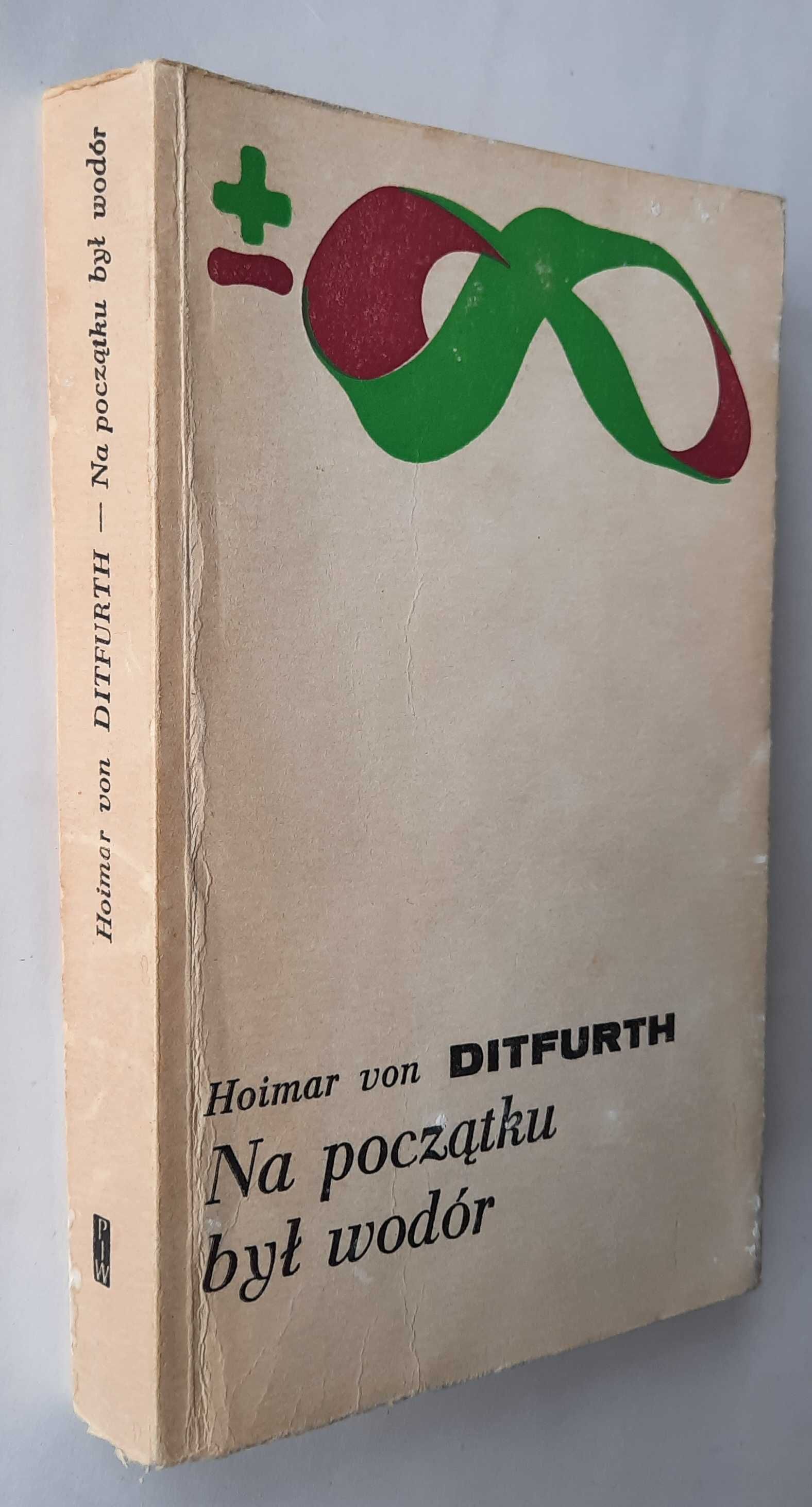 Na początku był wodór Hoimar von Ditfurth 1 wydanie