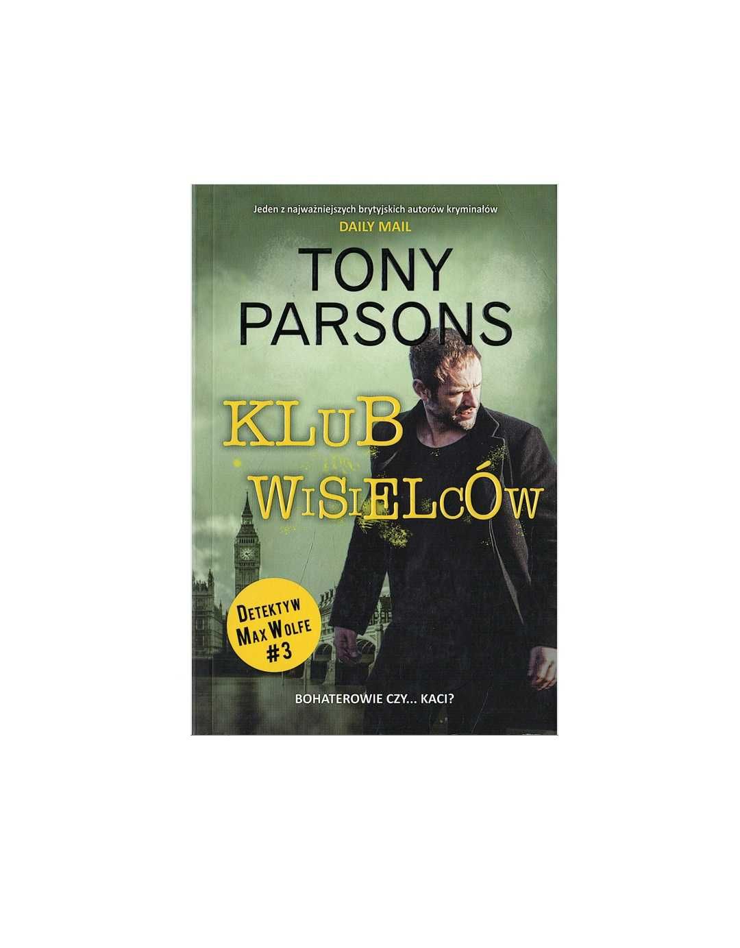 Klub wisielców - Tony Parsons