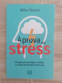 À Prova de Stress de Mithu Storoni