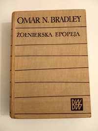 Żołnierska Epopeja  Omar N. Bradley