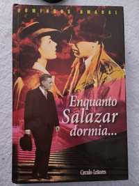 Livro "Enquanto Salazar dormia..." de Domingos Amaral