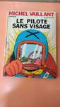 Livro BD Michael Vaillant " Le Pilote Sans Visage "