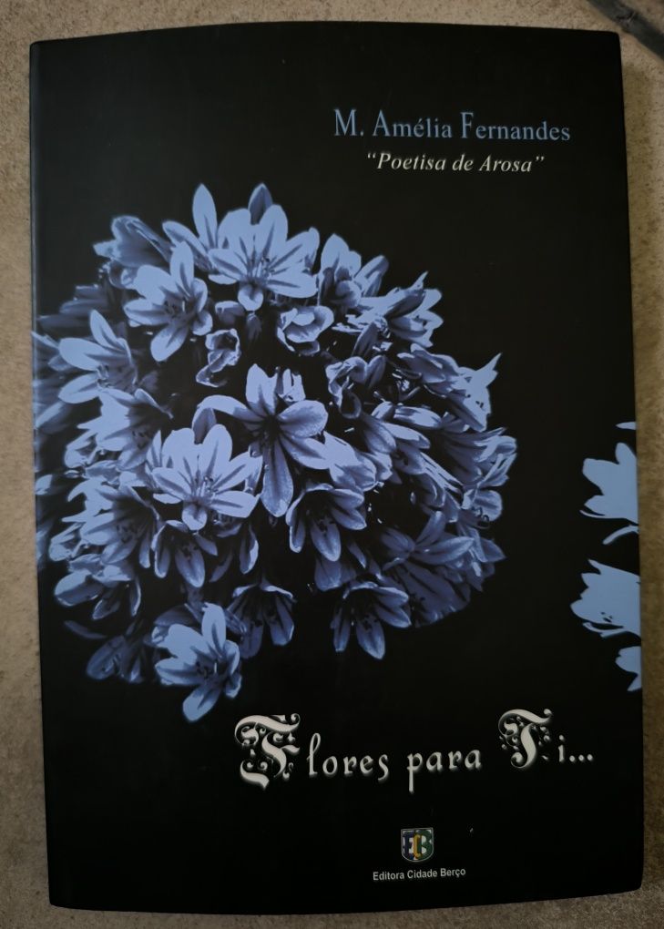 Flores para ti - Maria Amélia Fernandes