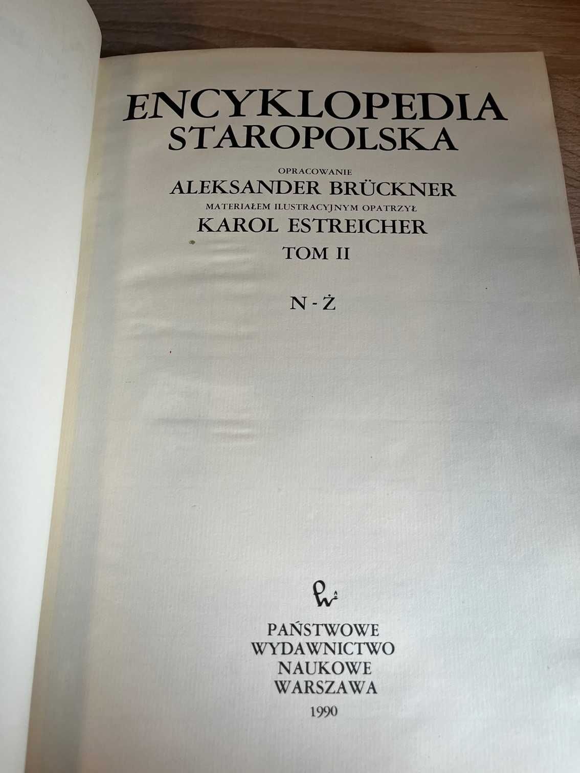 Encyklopedia staropolska Tom I i II -  A. Bruckner, K. Estreicher